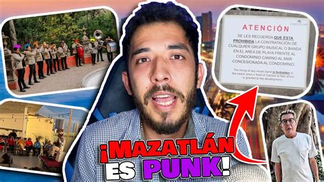 Gentrificaci N En Mazatl N Bandas Sinaloenses Protestan En Calles De