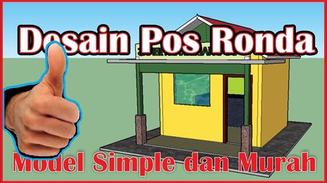 Desain Model Pos Ronda Pos Bhabinkamtibmas Pos Satpam Pos Penjagaan