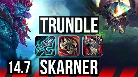 TRUNDLE Vs SKARNER TOP Rank 3 Trundle Comeback 10 4 11 NA