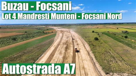 AUTOSTRADA A7 Buzau Focsani Lot 4 Mandresti Munteni Focsani