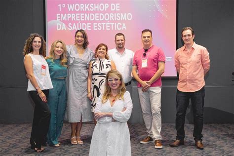 I Workshop de Empreendedorismo da Saúde Estética Um Sucesso em Osasco