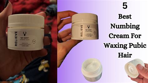 5 Best Numbing Cream For Waxing Pubic Hair Pros Cons Faqs And More