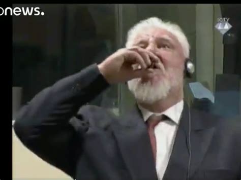 Bosnian War General Slobodan Praljak Dead After Drinking What He Called