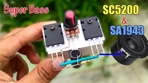 Diy Powerful Bass Amplifier At Home Using Transistor Sc5200 Sa1943 Super Bass Youtube