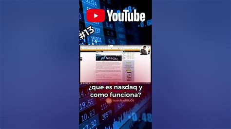 ¿que Es Nasdaq Y Cómo Funciona Youtube