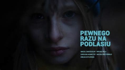 Powstaje film Pewnego razu na Podlasiu Wystąpi w nim Maciej