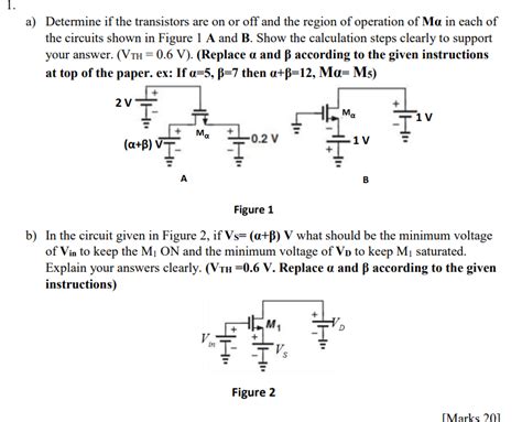 Solved 1 A Determine If The Transistors Are On Or Off And