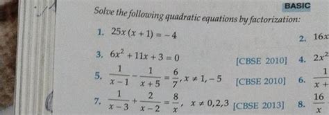 Solve The Following Quadratic Equations By Factorization 1 25xx1−4