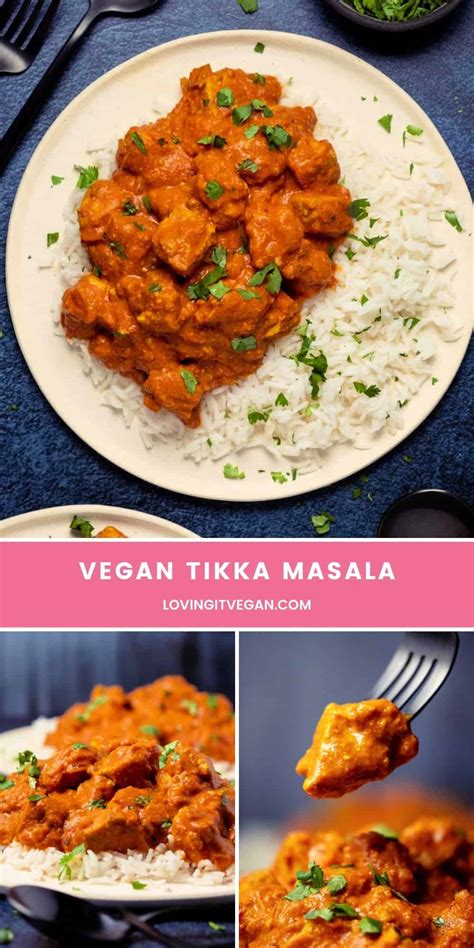 Vegan Tikka Masala Loving It Vegan