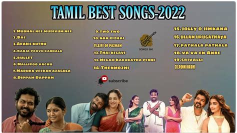 Tamil Best Songs 2022new Tamil Songstamilsong