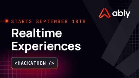 Take part in the Ably Realtime Experiences Hackathon