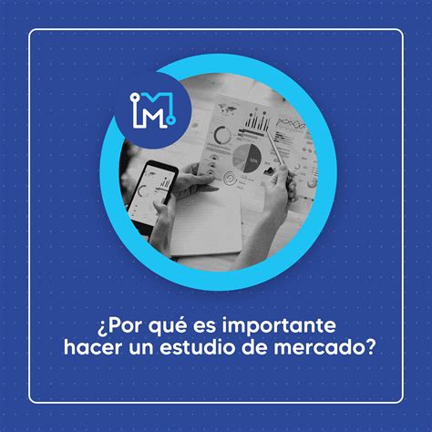 Mercaritec - ¿Por qué es importante realizar un estudio de...