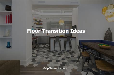 8 Unique Floor Transition Ideas for Various Interiors