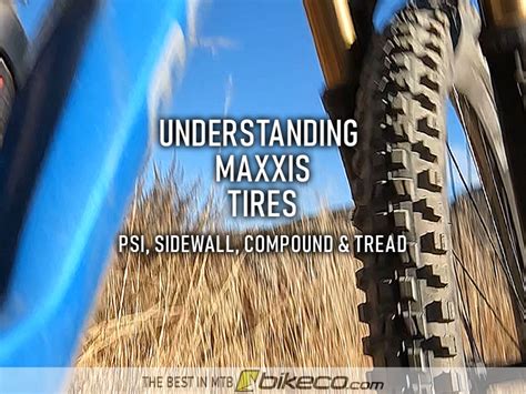 Understanding Maxxis Mtb Tires