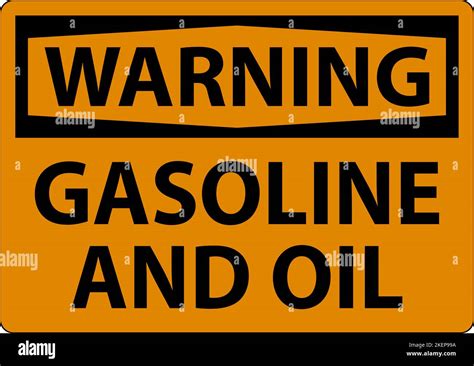 warning sign gasoline  oil  white background stock vector image