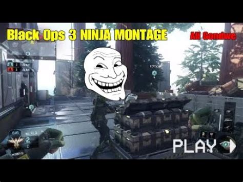 Black Ops Ninja Montage Funny Trolling Ninja Defuses Cross