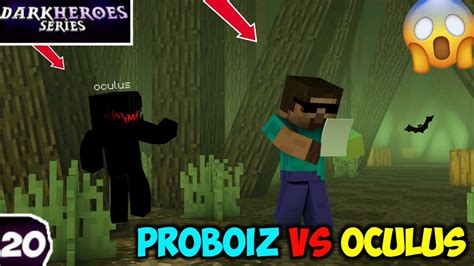 Proboiz Vs Oculus Dark Heroes Episode Youtube