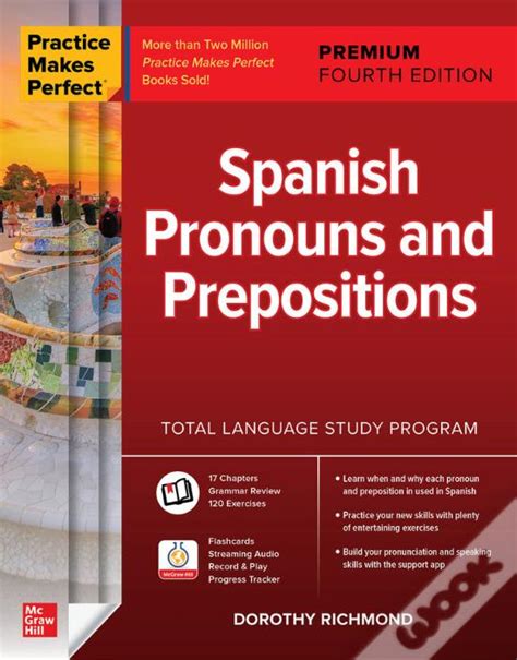 Practice Makes Perfect Spanish Pronouns And Prepositions Premium