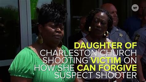 Charleston Shooting Victims Daughter Offers Forgiveness Video