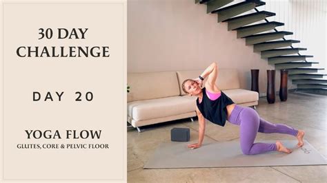 Glutes Core And Pelvic Floor Yoga Workout 30 Day Yoga Challenge In 2024