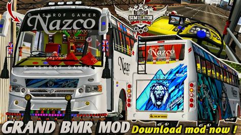 Nazco Grand Bmr Bus Mod For Bussidnew Tourist Bus Mod Bussid New Bus