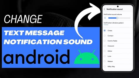 How To Change Text Message Notification Sound On Android Phone Youtube