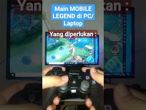 Cara Main MOBILE LEGEND Di PC Laptop Mobilelegends Gamepad