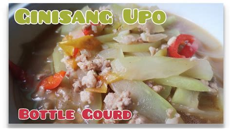 Ginisang Upo Bottle Gourd Youtube