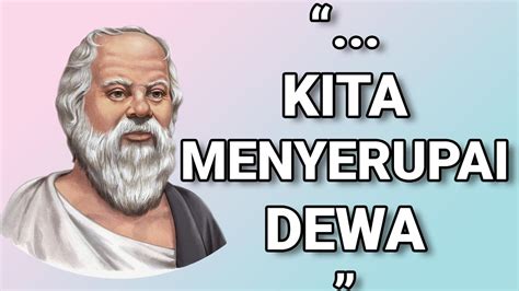 Kata Kata Bijak Dari Filsuf Socrates Tentang Kehidupan Politik Dan Motivasi 2022 Part 1 Youtube