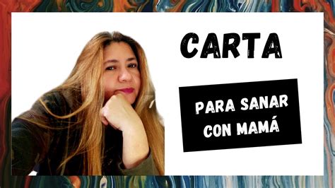 Carta Para Sanar Con Mam Margie Ruiz Youtube