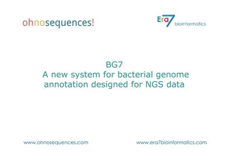 Bg7 A New System For Bacterial Genome Annotation Designed For Ngs Data