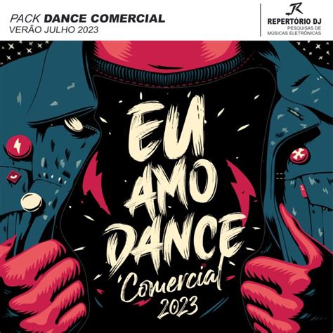 Dance Comercial Julho Ver O Repert Rio Dj