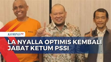 Bersaing Lawan Erick Thohir La Nyalla Optimis Bakal Kembali Duduki