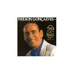 Tudo Sobre CD Nelson Gonçalves 50 Anos de Boemia Vol 2