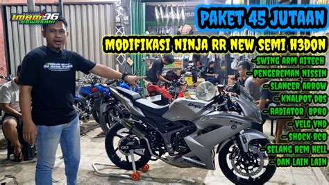 Review Paket 45 Jutaan Modifikasi NINJA RR New Warna Silver Semi Hedon