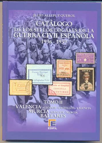 CATÁLOGO SELLOS LOCALES y viñetas de la Guerra Civil Española 1936