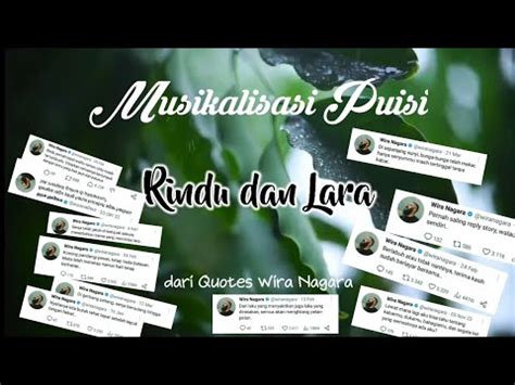 Musikalisasi Puisi Rindu Dan Lara Dari Qoutes Wira Nagara Youtube