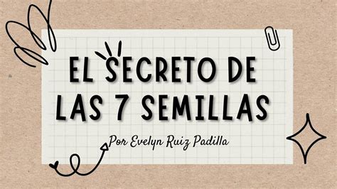 El Secreto De Las 7 Semillas Evelyn Ruiz Padilla UDocz