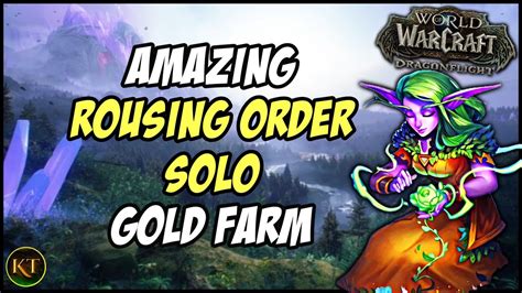 ROUSING ORDER Where To Farm It WoW Dragonflight Best Gold Farm YouTube