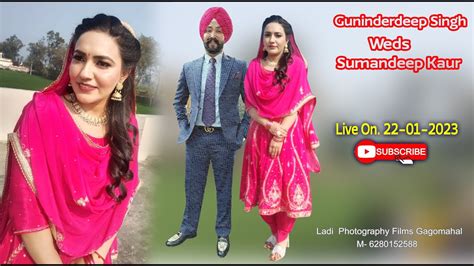 Live Shagun Ceremony Guninderdeep Singh Weds Sumandeep Kaur Ladi