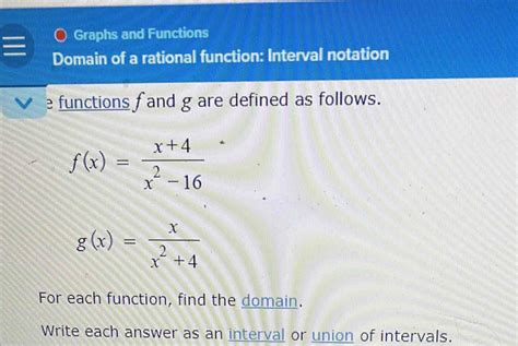 Solved Graphs And Functions Domain Of A Rational Function Interval