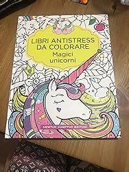 Magici Unicorni Libri Antistress Da Colorare Amazon It Giochi E