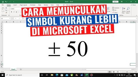 Cara Memunculkan Simbol Kurang Lebih Di Microsoft Excel Youtube