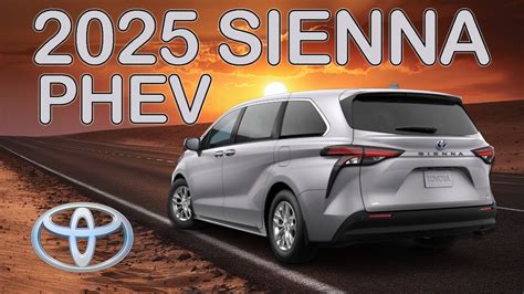 Introducing The New Toyota Sienna Redesign Details Plug In