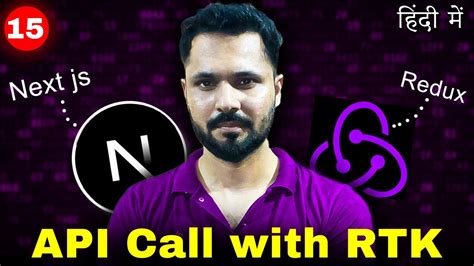 Next Js 13 With Redux Toolkit 15 API Call With Redux Tool Kit YouTube