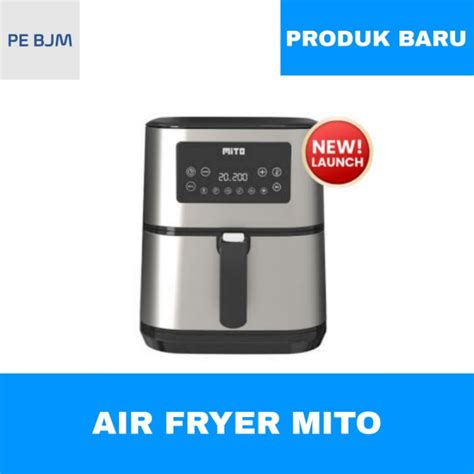 Jual AIR FRYER MITO GRANDE AF10 AF 10 DIGIFRY 6 LITER GARANSI RESMI