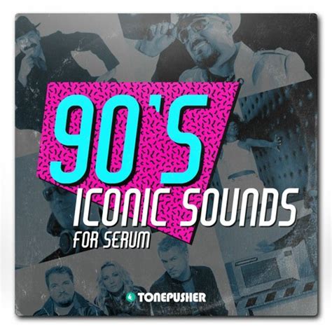 Stream 90 S Iconic Sounds Presets For Serum By TONEPUSHER By