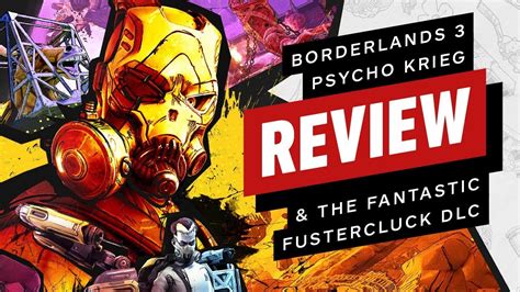 Borderlands 3 Psycho Krieg And The Fantastic Fustercluck DLC Review