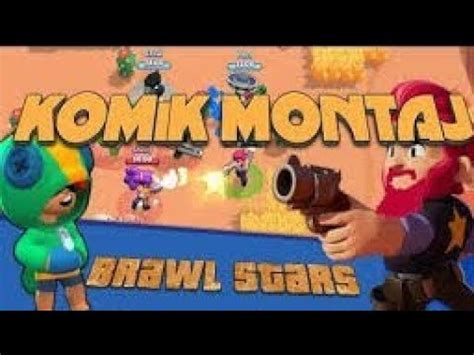 Brawl Stars Kom K Montaj Ek L Youtube