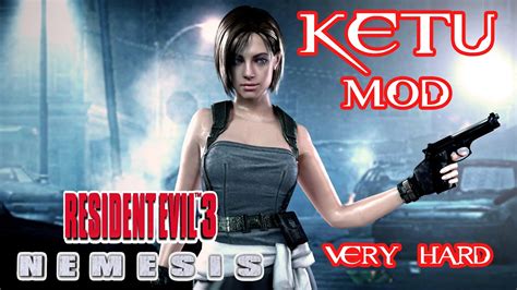 Resident Evil Ketu Mod Extream Pc Very Hard Youtube